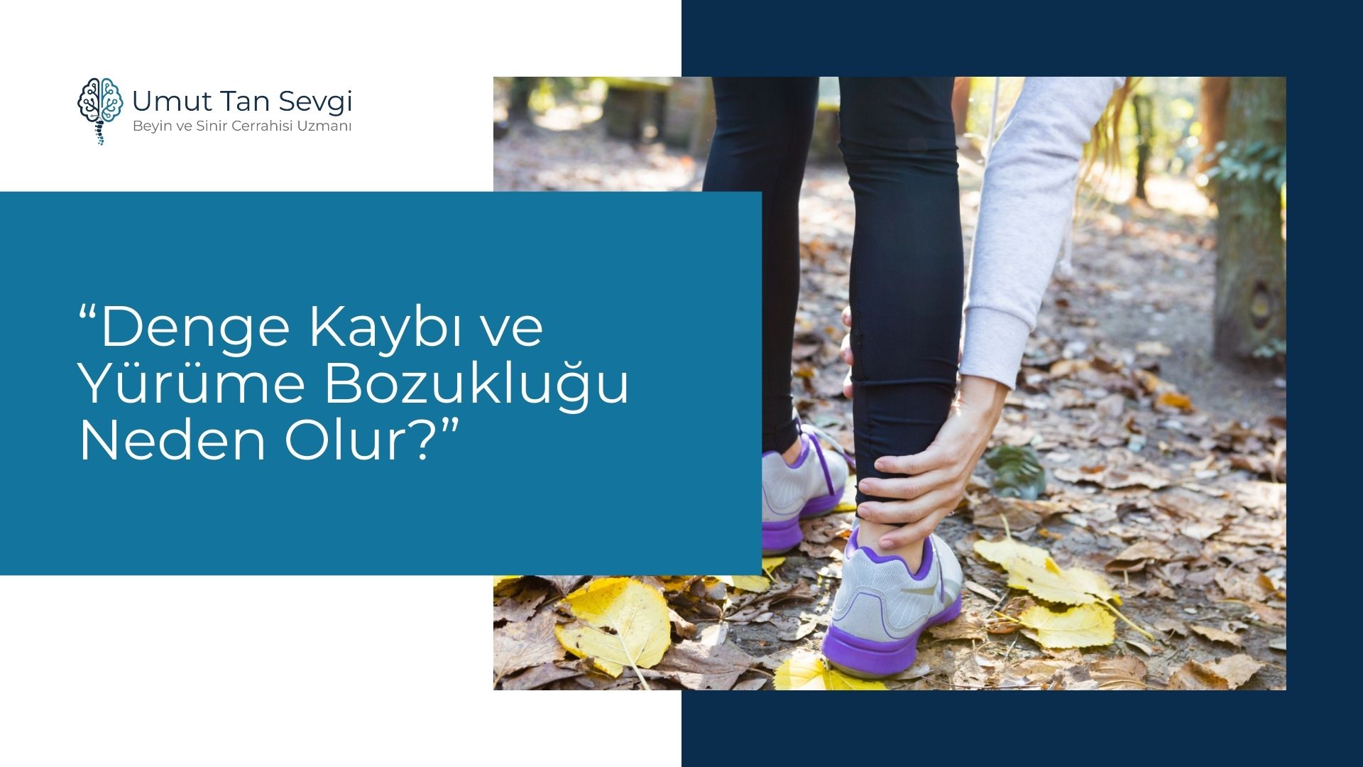 Denge Kaybı ve Yürüme Bozukluğu Neden Olur?