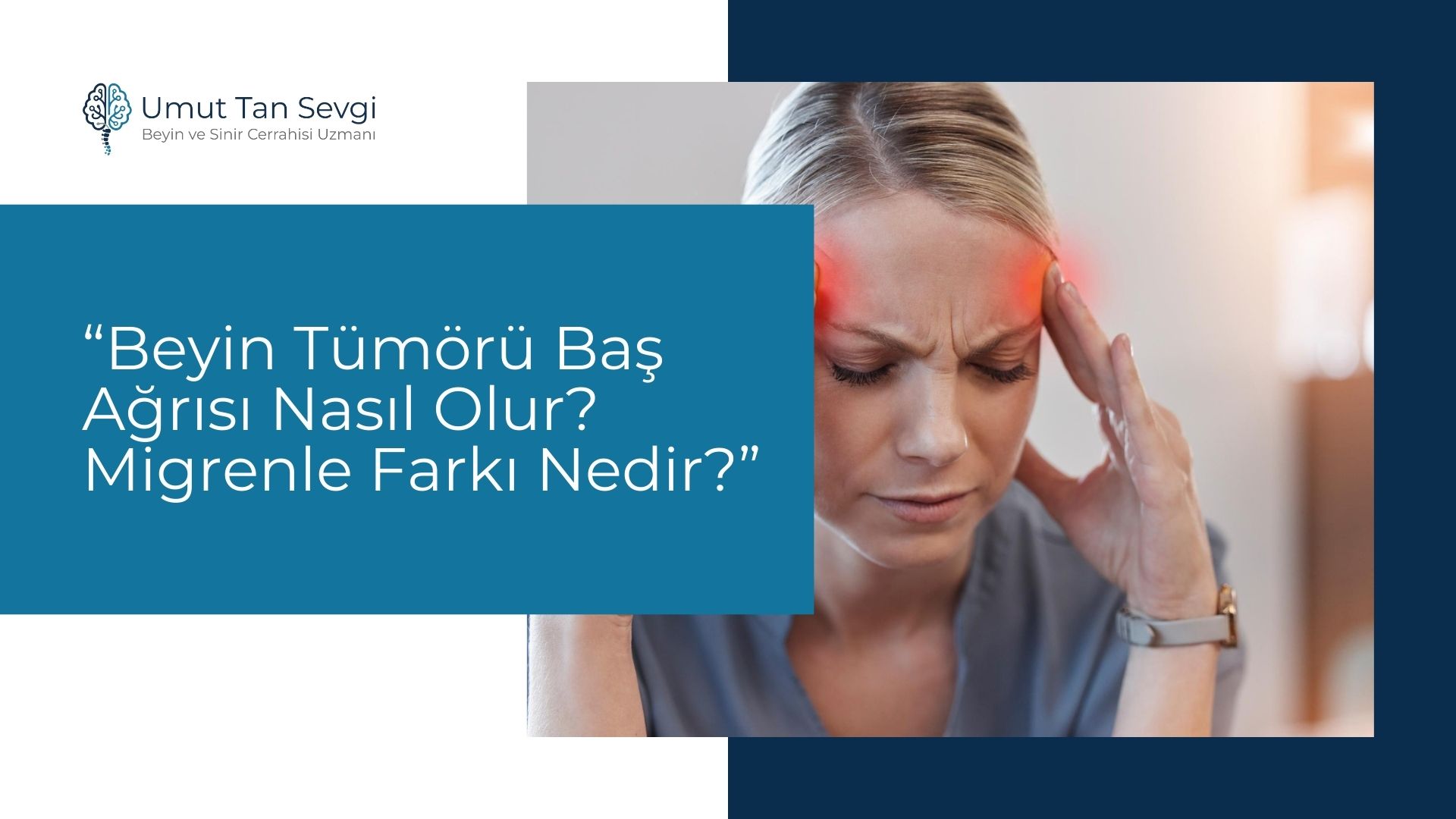 Beyin Tümörü Baş Ağrısı Nasıl Olur? Migrenle Farkı Nedir?
