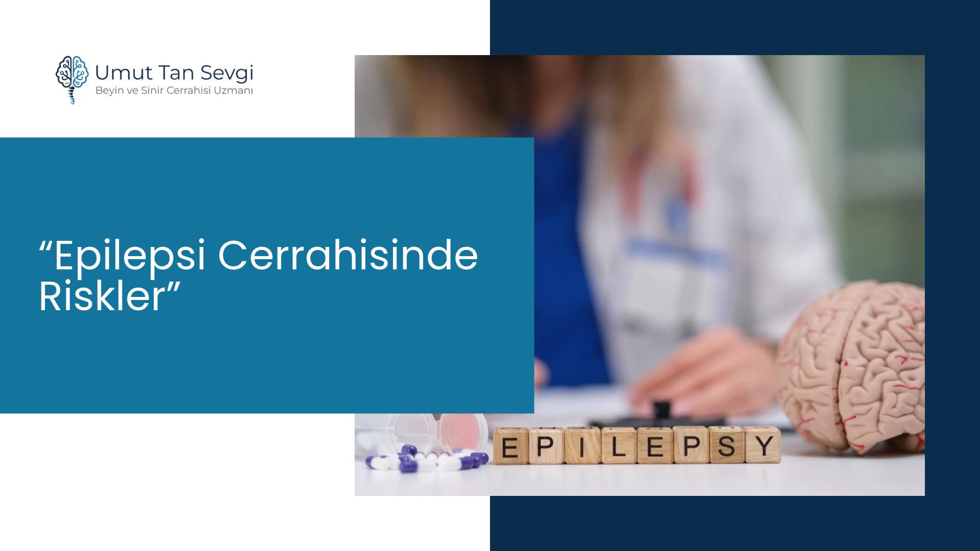Epilepsi Cerrahisinde Riskler