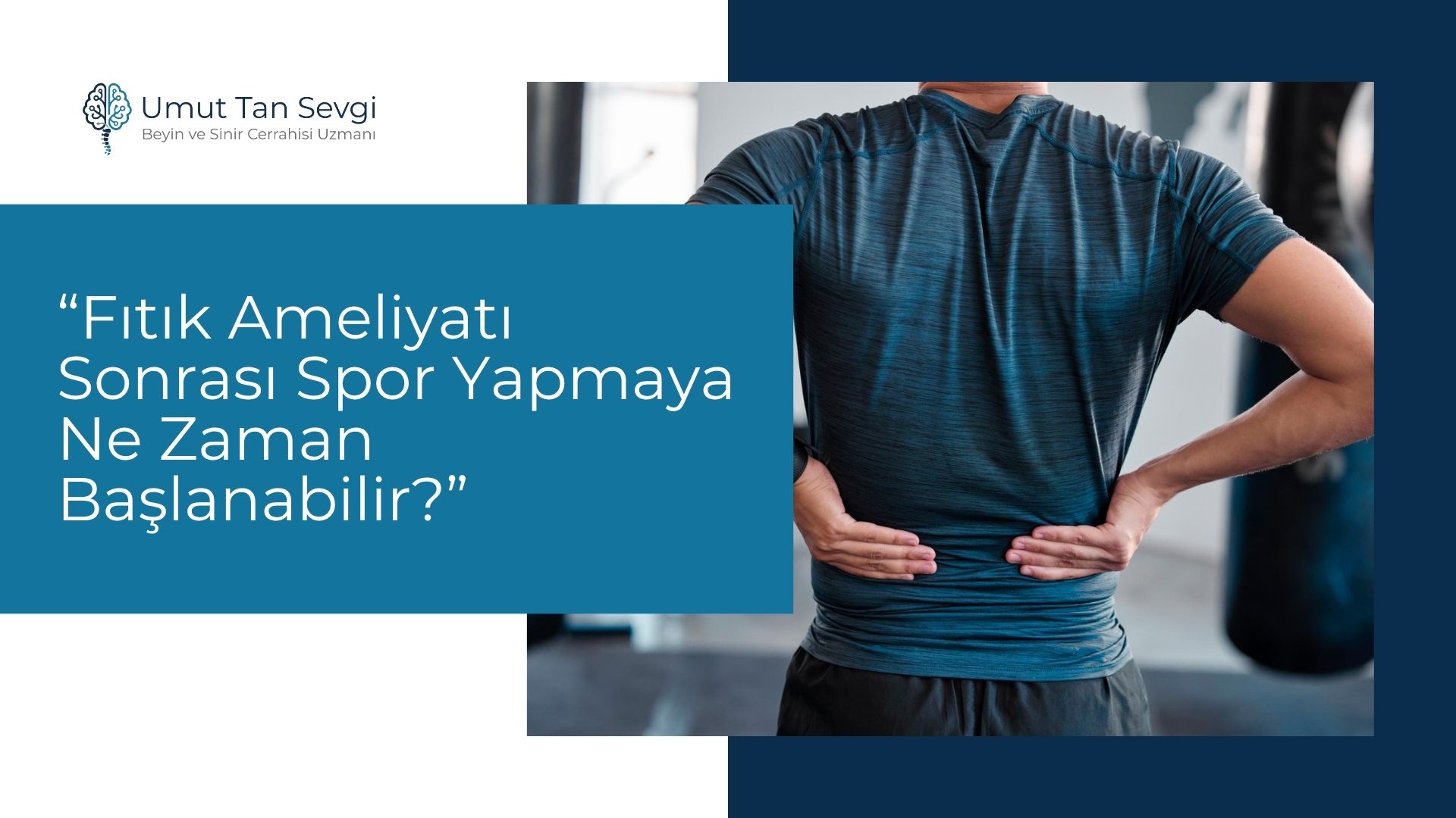Fıtık Ameliyatı Sonrası Spor Yapmaya Ne Zaman Başlanabilir?