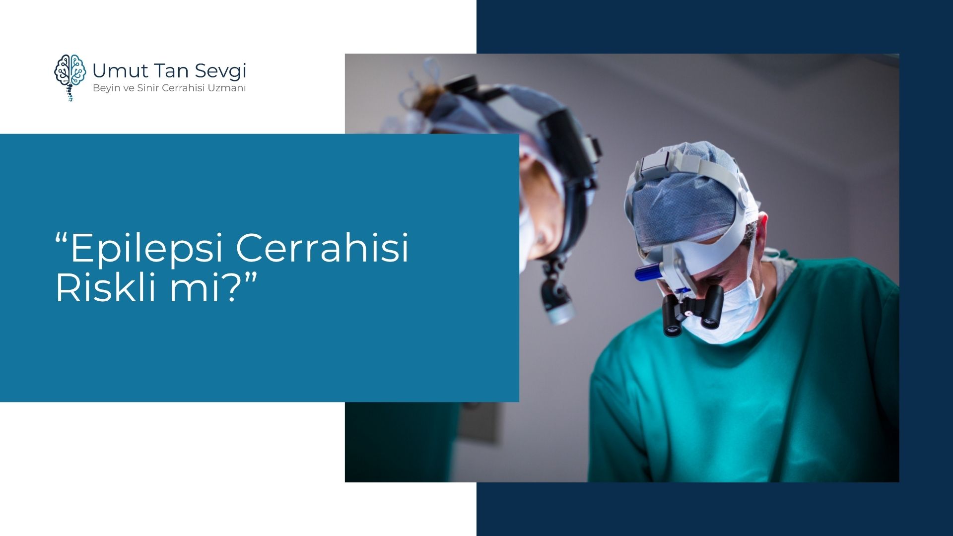 Epilepsi Cerrahisi Riskli mi?