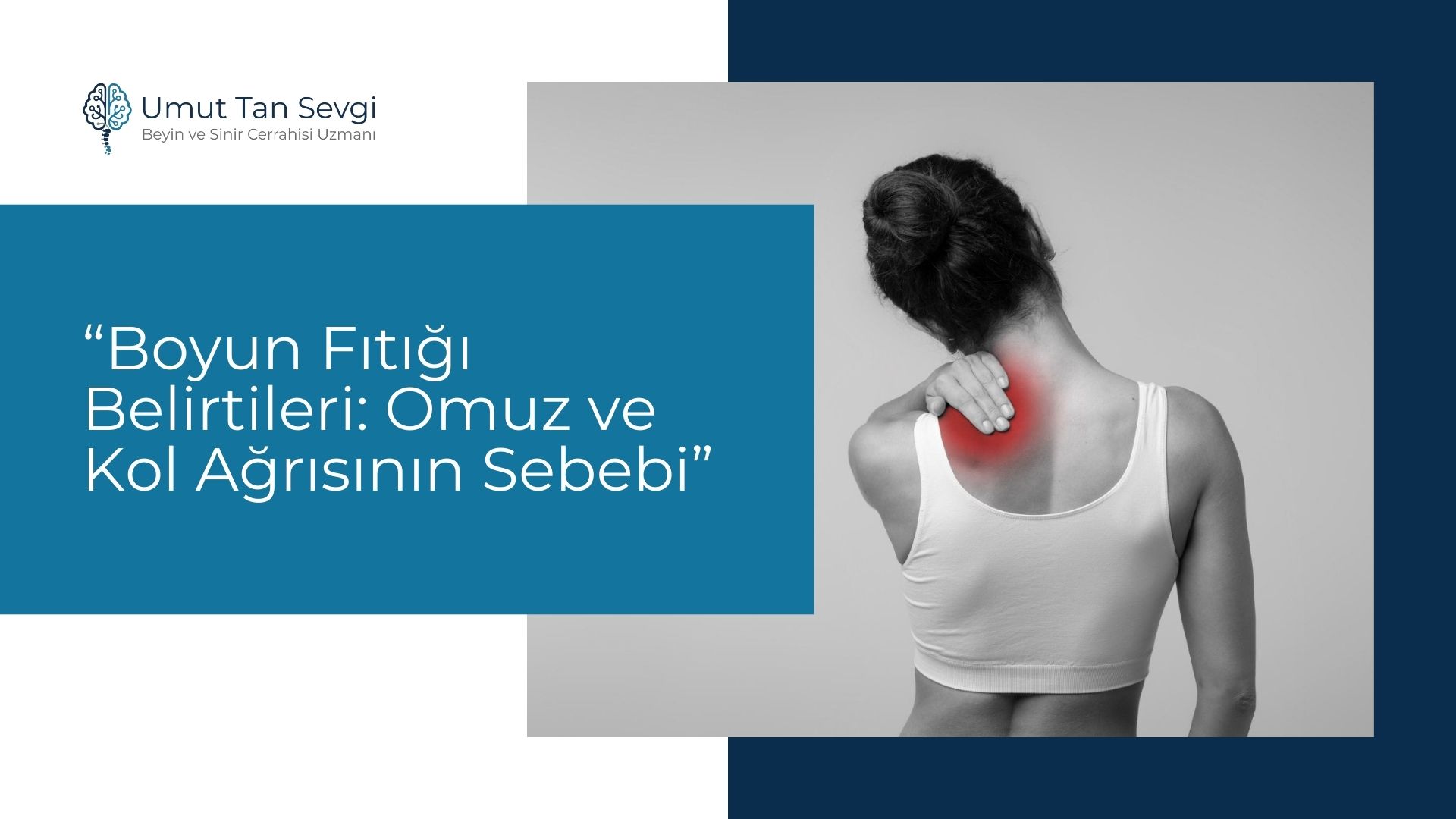 Boyun Fıtığı Belirtileri: Omuz ve Kol Ağrısının Sebebi