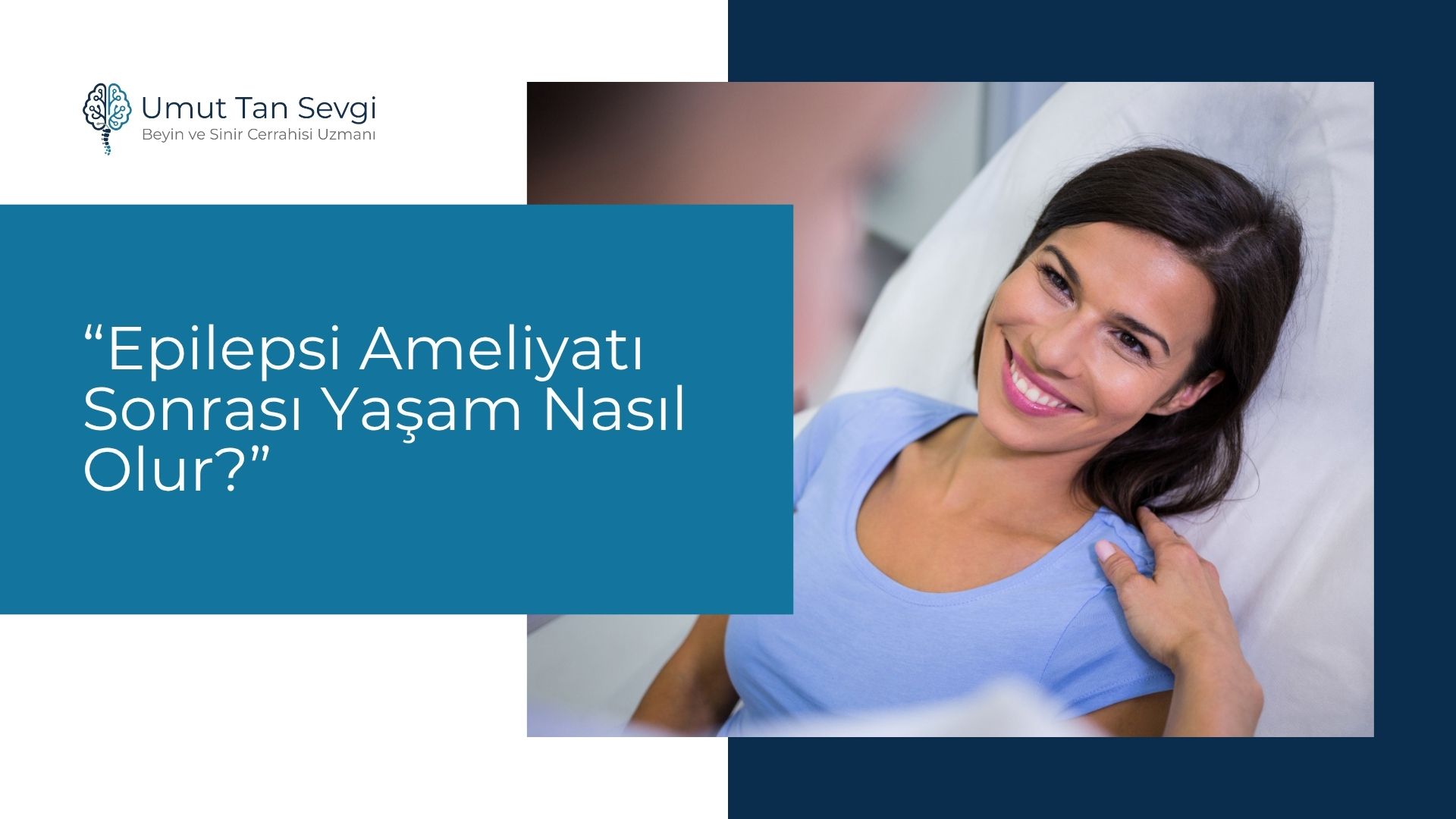 Epilepsi Ameliyatı Sonrası Yaşam Nasıl Olur?